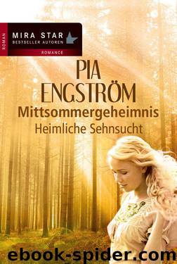 Heimliche Sehnsucht: Mittsommergeheimnis (German Edition) by Engström Pia