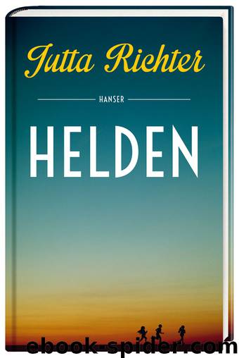 Helden by Jutta Richter