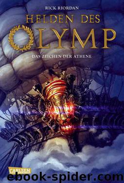 Helden des Olymp, Band 3: Das Zeichen der Athene (German Edition) by Riordan Rick