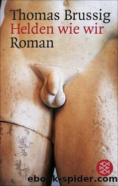 Helden wie wir. Roman by Thomas Brussig