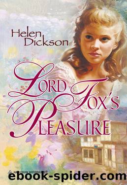 Helen Dickson by Lord Foxs Pleasure