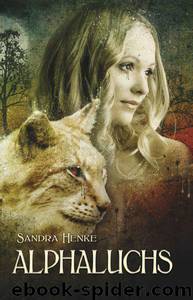 Henke, Sandra - Alphaluchs by erotischer Roman Ein