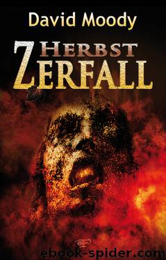 Herbst - Zerfall by David Moody