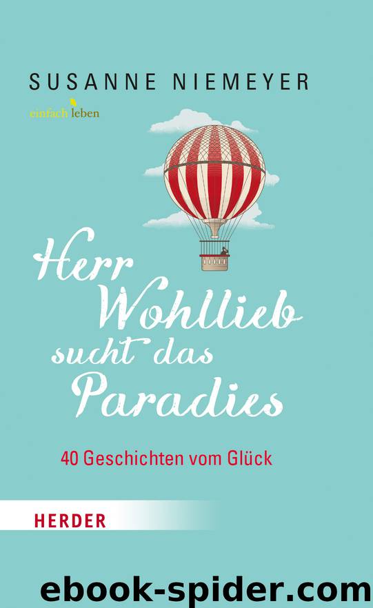 Herr Wohllieb sucht das Paradies by Susanne Niemeyer