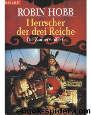 Herrscher der drei Reiche by Robin Hobb