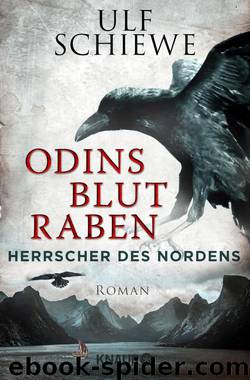 Herscher des Nordens 02 - Odins Blutraben by Ulf Schiewe