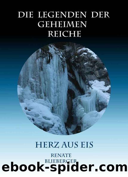 Herz aus Eis by Renate Blieberger