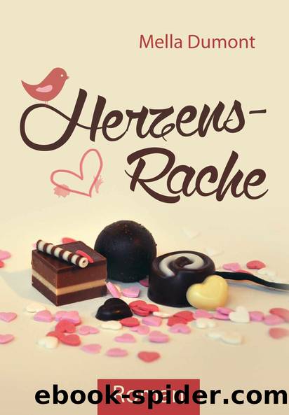 Herzensrache â Roman (German Edition) by Dumont Mella