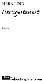 Herzgesteuert: Roman (German Edition) by Lind Hera