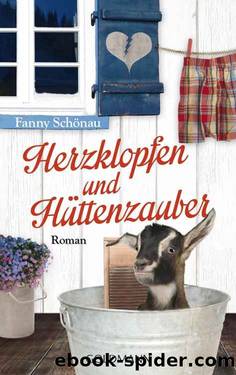 Herzklopfen und Hüttenzauber: Roman (German Edition) by Fanny Schönau