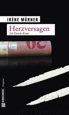 Herzversagen - Kriminalroman by Irene Mürner