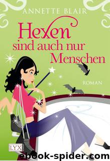 Hexen sind auch nur Menschen by Annette Blair