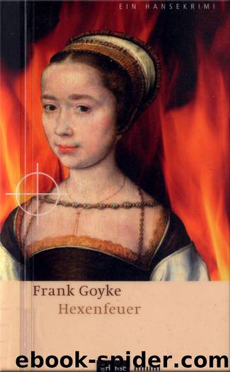 Hexenfeuer by Frank Goyke