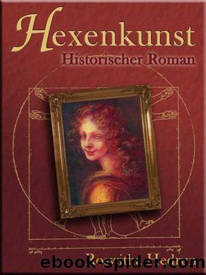 Hexenkunst: Historischer Roman (German Edition) by Roswitha Hedrun