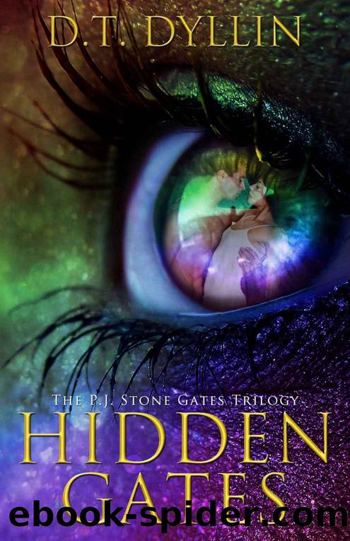 Hidden Gates by D. T. Dyllin