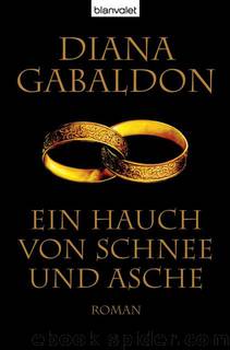 Highland-Saga Bd. 6 - Ein Hauch von Schnee und Asche by Diana Gabaldon