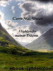 Highlander meiner Traeume by Carrie MacAlistair