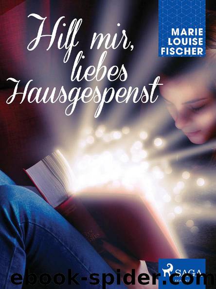 Hilf mir, liebes Hausgespenst by Marie Louise Fischer