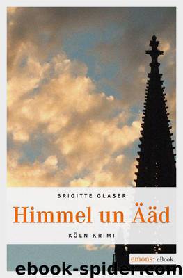 Himmel un Ääd (German Edition) by Glaser Brigitte