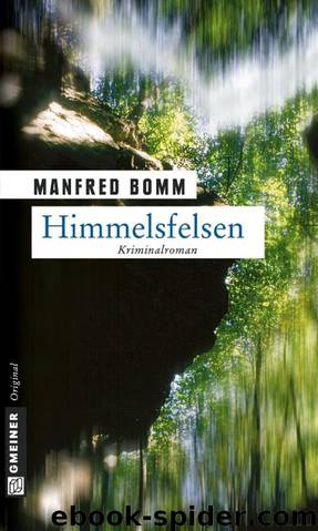 Himmelsfelsen by Manfred Bomm