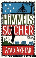 Himmelssucher: Roman by Ayad Akhtar & Karl-Heinz Ebnet