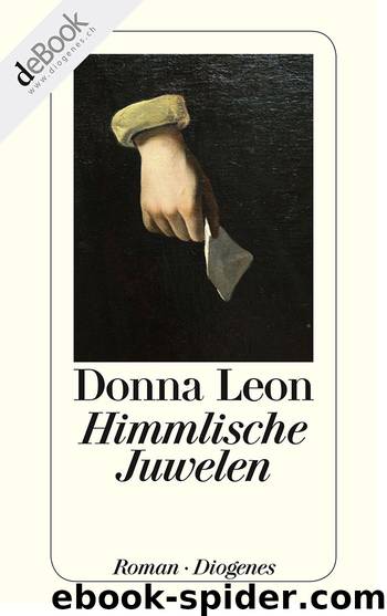 Himmlische Juwelen by Donna Leon