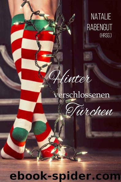 Hinter verschlossenen Türchen (German Edition) by Natalie Rabengut