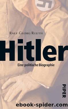 Hitler by Reuth Ralf Georg