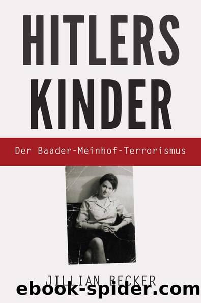 Hitlers Kinder (German Edition) by Jillian Becker