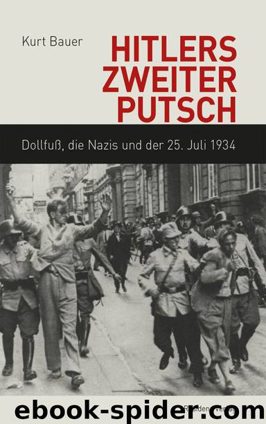 Hitlers Zweiter Putsch by Kurt Bauer