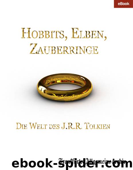 Hobbits, Elben, Zauberringe by Frankfurter Allgemeine Archiv