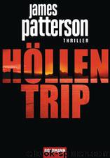 Hoellentrip by James Patterson