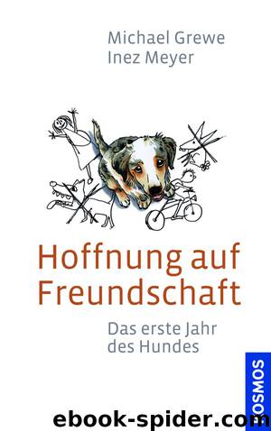 Hoffnung auf Freundschaft by Inez Meyer Michael Grewe