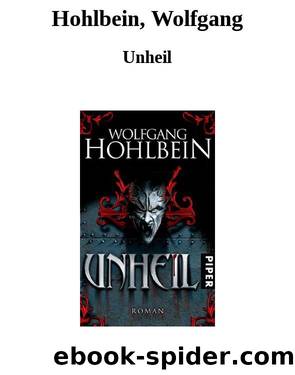 Hohlbein, Wolfgang by Unheil