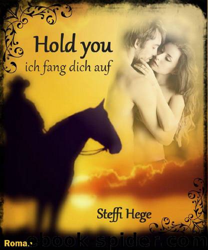 Hold you - ich fang dich auf [16.11.14] by Steffi Hege