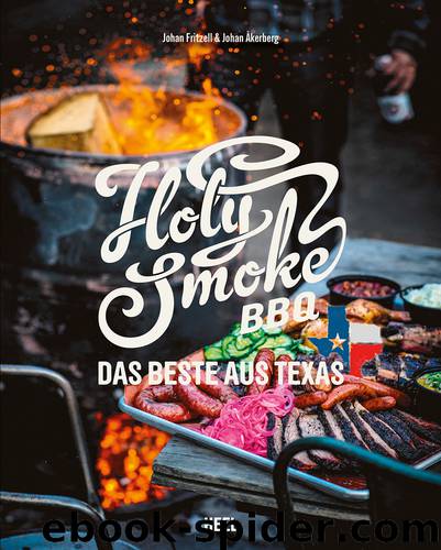 Holy Smoke BBQ by Johan Akerberg