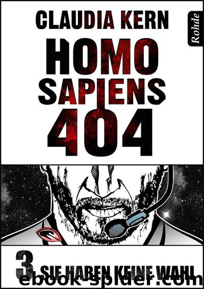 Homo Sapiens 404 Band 3 by Claudia Kern