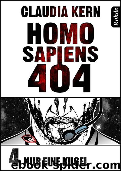 Homo Sapiens 404 Band 4 by Claudia Kern