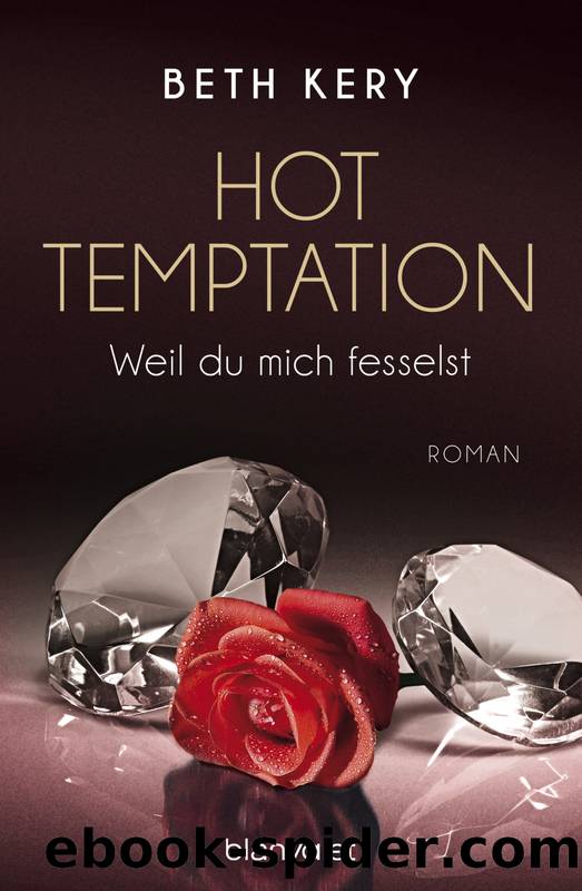 Hot Temptation 1-4 Weil du mich fesselst by Kery Beth