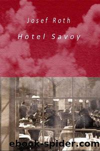 Hotel Savoy by Roth Josef