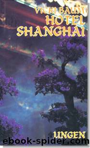 Hotel Shanghai by Vicki Baum