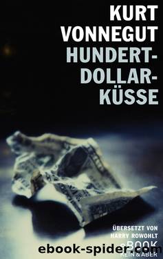 Hundert-Dollar-Küsse by Kurt Vonnegut