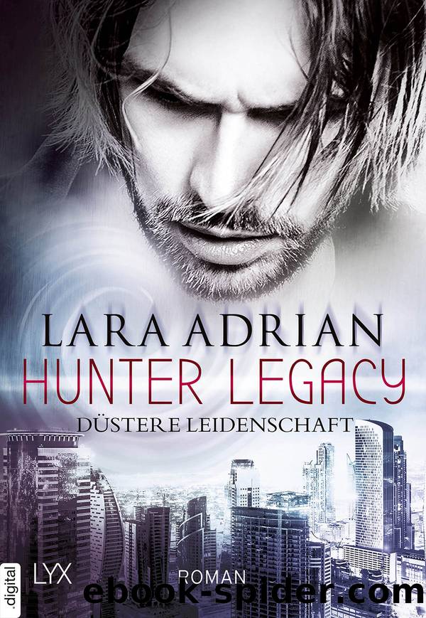 Hunter Legacy 01 – Düstere Leidenschaft by Lara Adrian