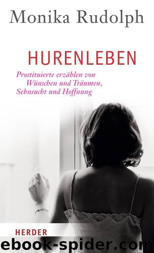 Hurenleben by Rudolph Monika