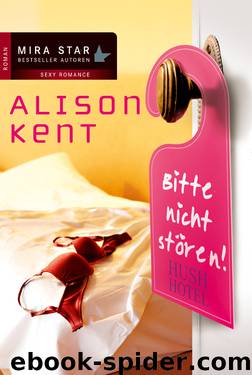 Hush Hotel by Alison Kent