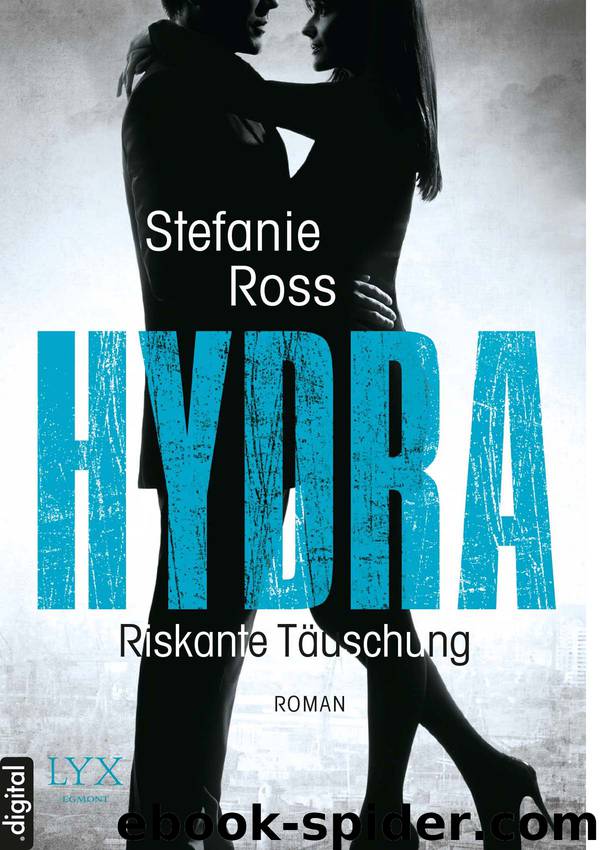 Hydra – Riskante Taeuschung by Ross Stefanie