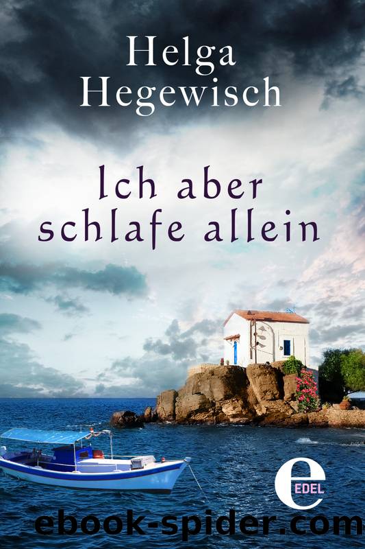 Ich aber schlafe allein by Helga Hegewisch