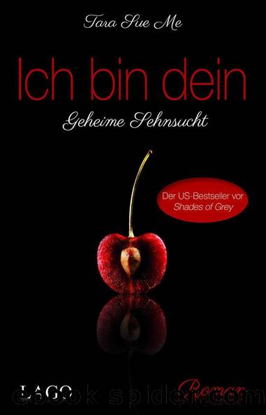 Ich bin dein - Geheime Sehnsucht by Tara Sue Me