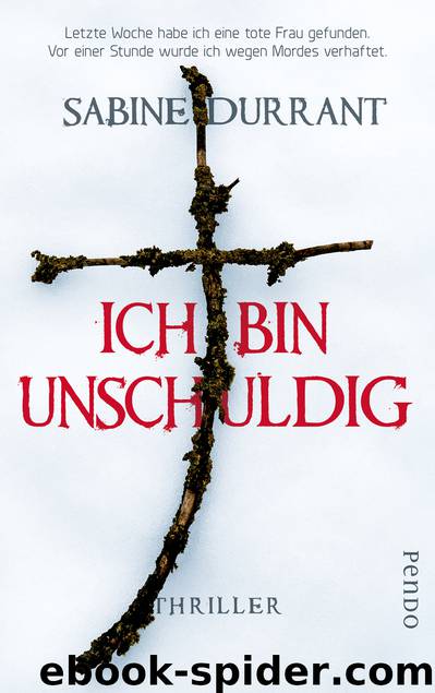 Ich bin unschuldig by Durrant Sabine