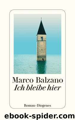 Ich bleibe hier (German Edition) by Balzano Marco